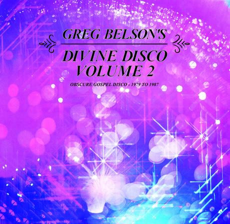 Виниловая пластинка Various Artists - Greg Belsonès Divine Disco Volume Two: Obscure