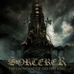 Виниловая пластинка Sorcerer - Crowning Of The Fire King The