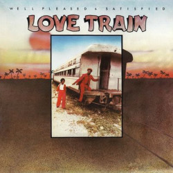 Виниловая пластинка Well Pleased and Satisfied - Love Train