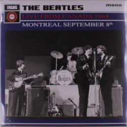 Виниловая пластинка The Beatles - Live From Canada 1964 Montrea