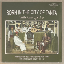 Виниловая пластинка Various Artists - Born In The City Of Tanta: Lower Egyptian Urba
