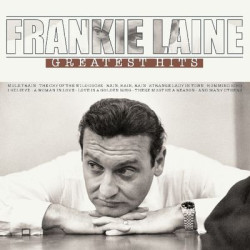 Виниловая пластинка Frankie Laine - Greatest Hits (1LP)