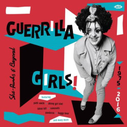 Виниловая пластинка Various Artists - Guerrilla Girls! She-Punks &amp; Beyond 1975-2016 (2Lp)