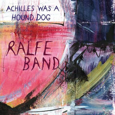 Виниловая пластинка Ralfe Band - Achilles Was A Hound Dog
