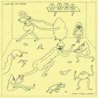 Виниловая пластинка Lumpy And The Dumpers - Those Pickled Fuckers