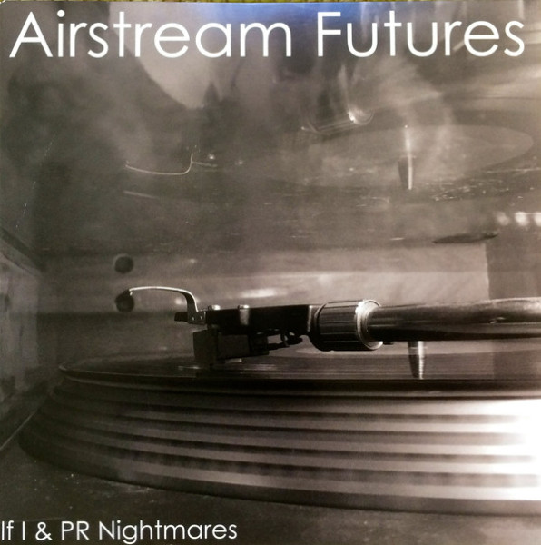 Виниловая пластинка Airstream Futures - If I / Pr Nightmares