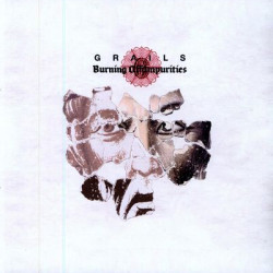 Виниловая пластинка Grails - Burning Off Impurities
