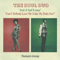 Виниловая пластинка The Soul Duo - Just A Sad Xmas b/w Can't Nobody Love Me