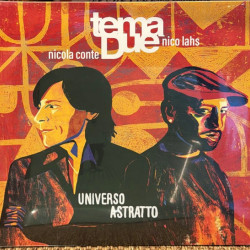 Виниловая пластинка Tema Due, Nicola Conte &amp; Nico Lahs - Universo Astratto