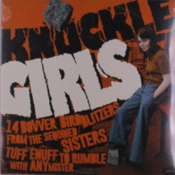 Виниловая пластинка Various - Knuckle Girls: 14 Bovver Bird Blitzers Tough Enough