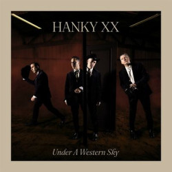 Виниловая пластинка Hanky Xx - Under A Western Sky