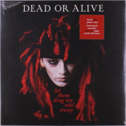 Виниловая пластинка Dead Or Alive - Let Them Drag My Soul Away - Red And Black Splatter Vinyl Edition