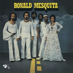 Виниловая пластинка Ronald Mesquita - Bresil 72