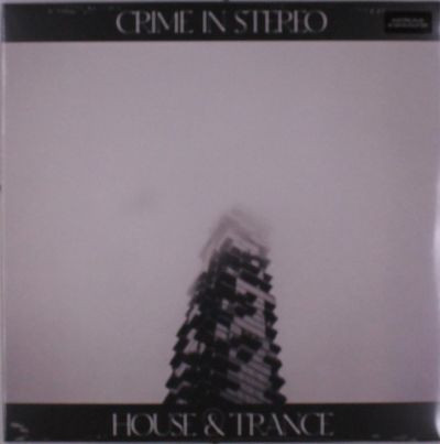 Виниловая пластинка Crime In Stereo - House & Trance