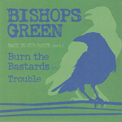 Виниловая пластинка Bishops Green - Back To Our Roots (Part 1)