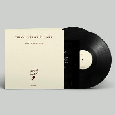 Виниловая пластинка The Candles Burning Blue - Pearls Given To The Swine