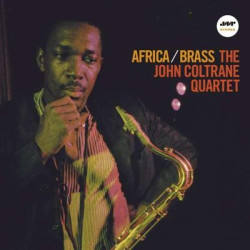 Виниловая пластинка John Coltrane Mccoy Tyner Reggie Workman Elv - Coltrane John Quartet/ Africa Brass