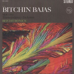 Виниловая пластинка Bitchin Bajas - Bitchitronics