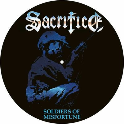 Виниловая пластинка Sacrifice - Soldiers Of Misfortune (Picture Disc)