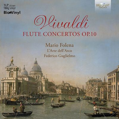 Виниловая пластинка Mario Folena/L'Arte dell'Arco/Federico Guglielmo - Vivaldi: Flute Concertos Op.10