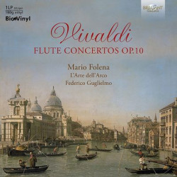 Виниловая пластинка Mario Folena/L'Arte dell'Arco/Federico Guglielmo - Vivaldi: Flute Concertos Op.10
