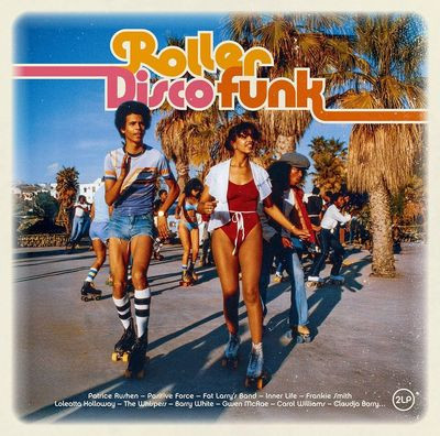 Виниловая пластинка Various Artists - Roller Disco Funk