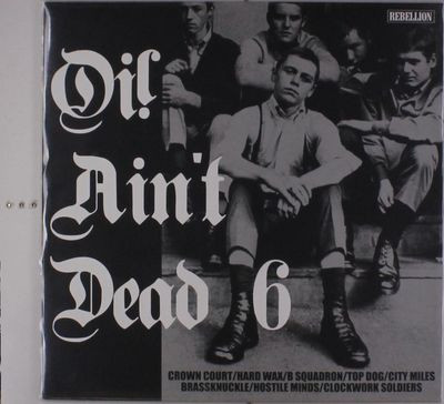 Виниловая пластинка Various Artists - Oi! Ain’T Dead Vol. 6