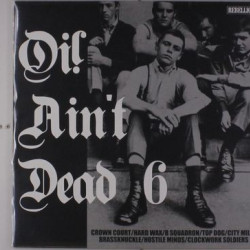 Виниловая пластинка Various Artists - Oi! Ain’T Dead Vol. 6