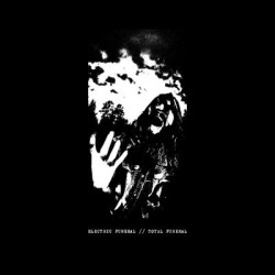 Виниловая пластинка Electric Funeral - Total Funeral