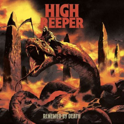 Виниловая пластинка High Reeper - Renewed By Death