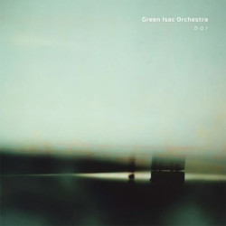 Виниловая пластинка Green Isac Orchestra - B A R