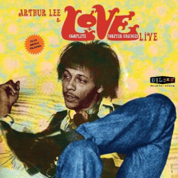 Виниловая пластинка Arthur Lee &amp; Love - Complete Forever Changes Live