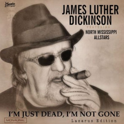 Виниловая пластинка Dickinson James Luther - Im Just Dead Im Not Gone