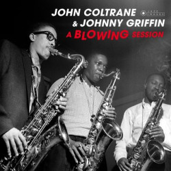 Виниловая пластинка John Coltrane &amp; Johnny Griffin - A Blowing Session &amp; 1 Bonus Tr