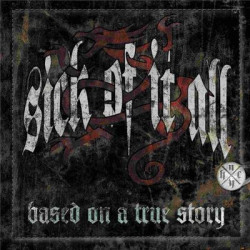 Виниловая пластинка Sick Of It All - Based On A True Story