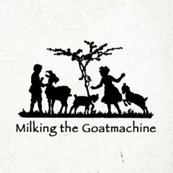 Виниловая пластинка Milking The Goatmachine - Back From The Goats