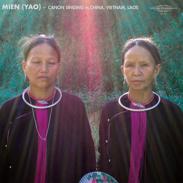 Виниловая пластинка Various Artists - Mien (Yao) Ì Cannon Singing In China, Vietnam,