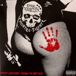 Виниловая пластинка Dirk Vermin &amp; The Hostile Talent - Sweet Dreams (From The Gutter)
