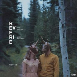 Виниловая пластинка Ori Kaplan &amp; Lihu Melamed - Reverie