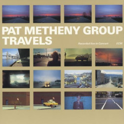 Виниловая пластинка Pat Metheny Group - Travels (180G Vinyl)