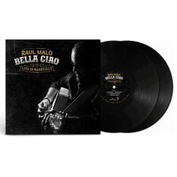 Виниловая пластинка Raul Malo - Bella Ciao: Live In Nashville (LP)