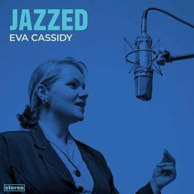 Виниловая пластинка Eva Cassidy - Jazzed (140G Black Vinyl) (LP)
