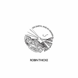 Виниловая пластинка Robin Thicke - On Earth, And In Heaven
