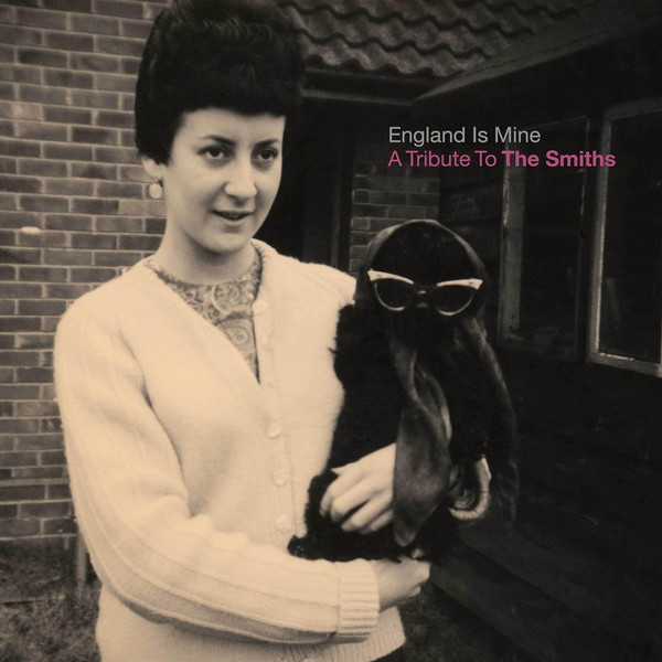 Виниловая пластинка Various Artists - England Is Mine - A Tribute To The Smiths