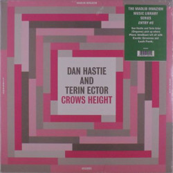 Виниловая пластинка Dan Hastie &amp; Terin Ector - Crows Height