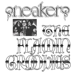 Виниловая пластинка The Flamin' Groovies - Sneakers