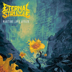 Eternal Struggle - Wartime Love Affair (LP)