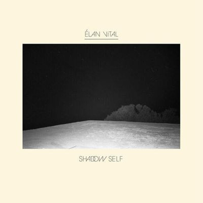 Виниловая пластинка Elan Vital - Shadow Self