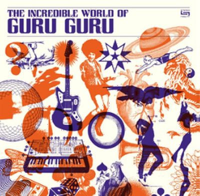 Виниловая пластинка Guru Guru - The Incredible World Of Guru Guru