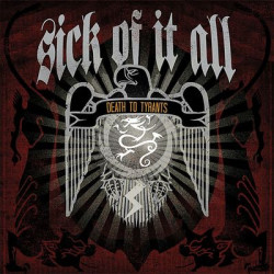 Виниловая пластинка Sick Of It All - Death To Tyrants